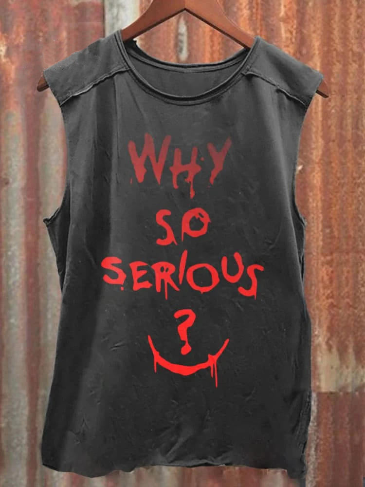 Why So Serious Print Unisex Tank Top
