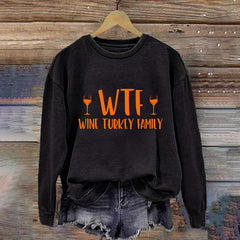 WTF Wine Turkey Family Print Casual Sweatshirt