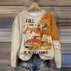 Fall For Jesus He Never Leaves Print Sweatshirt