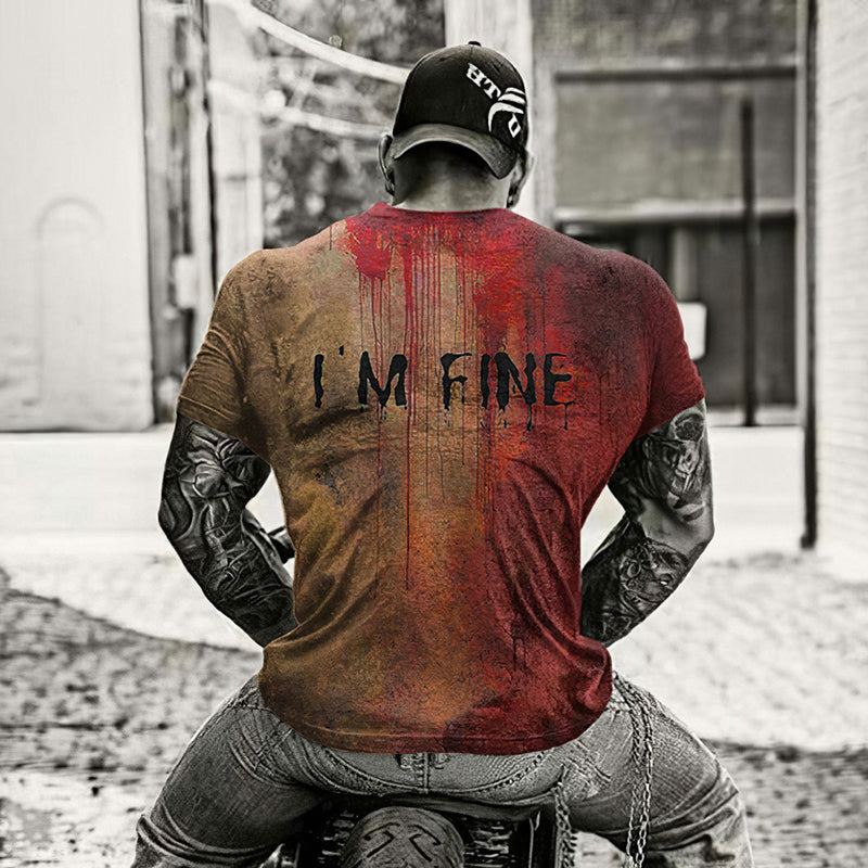 Men's Bloody I AM FINE Print Crew Neck T-Shirt