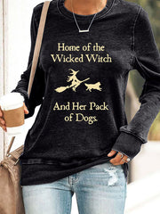 Home Of The Wicked Witch And Her Pack Of Dogs Halloween Pattern Women'S Sweatshirt