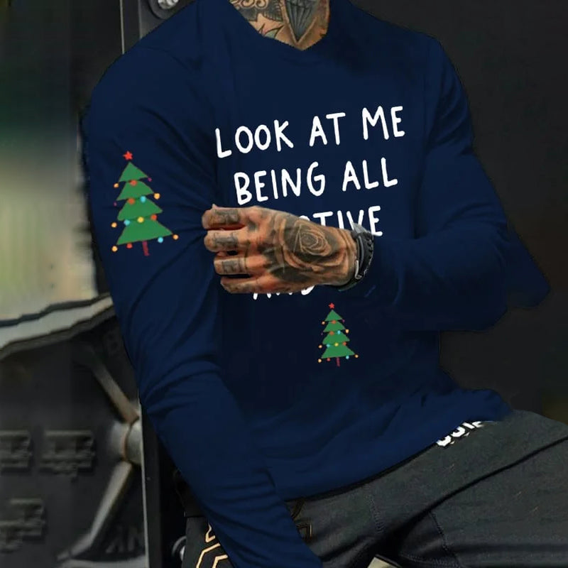Men's Look At Me Being All Festive And Sh*t Print Round Neck T-Shirt