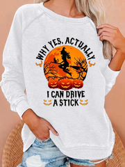 Women's Halloween Why Yes Actually I Can Drive A Stick Print Casual Crew neck Sweatshirt