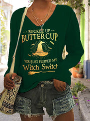 Buckle Up Buttercup You Just Flipped My Witch Switch T Shirt