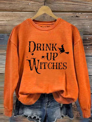 Drink Up Witches Casual Sweatshirt