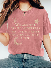 We Are the Granddaughters of the Witches You Could Not Burn Washed T Shirt