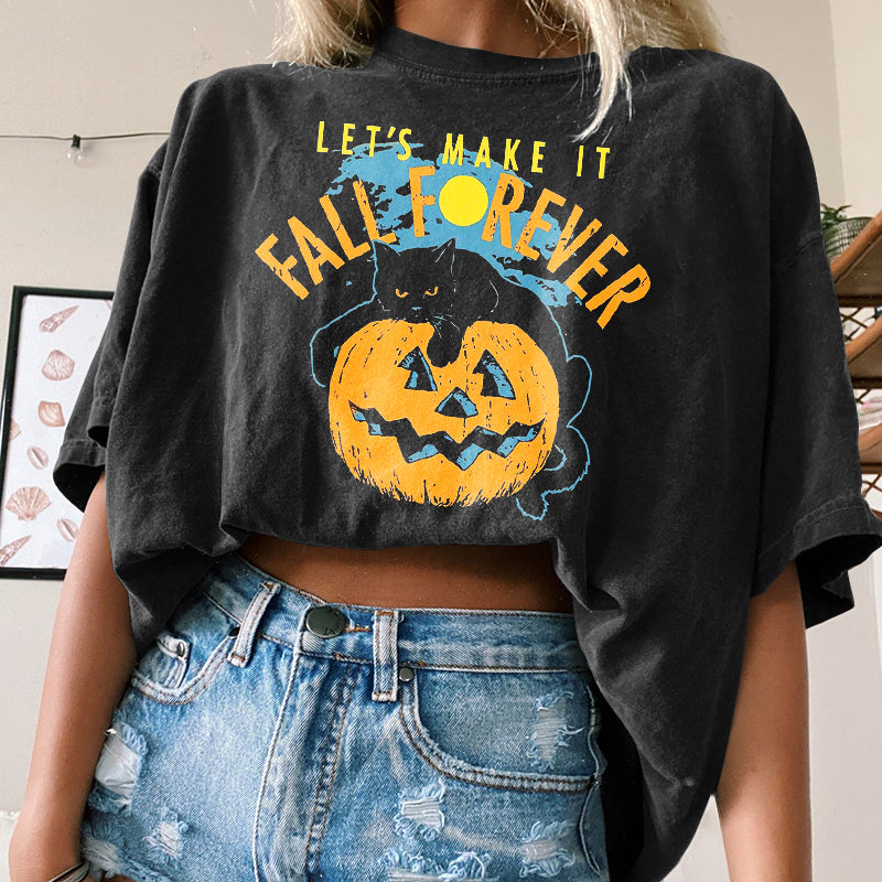 Let'S Make It Fall Forever T-Shirt