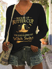 Buckle Up Buttercup You Just Flipped My Witch Switch T Shirt