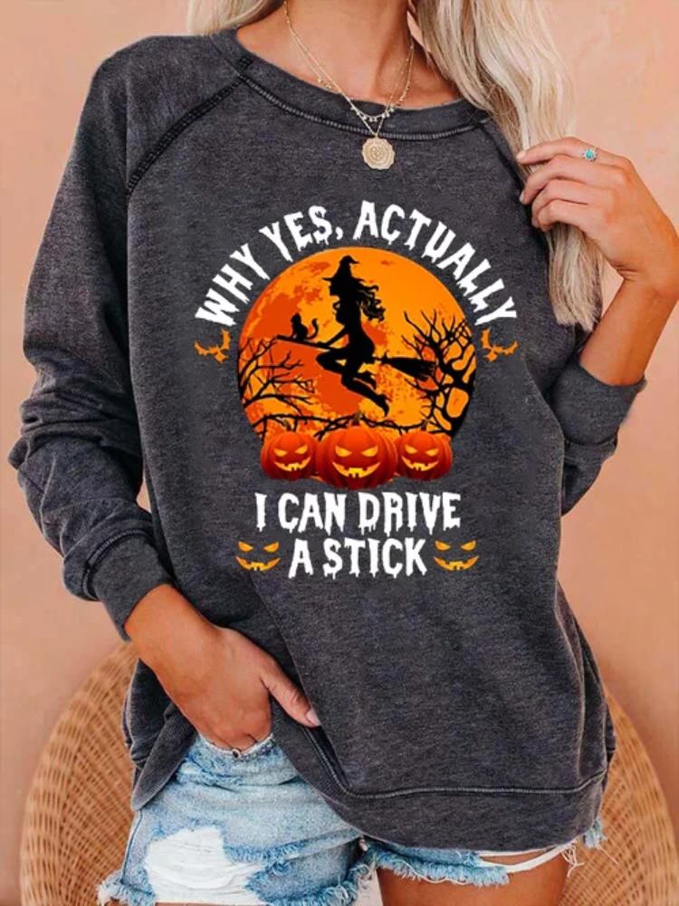Women's Halloween Why Yes Actually I Can Drive A Stick Print Casual Crew neck Sweatshirt