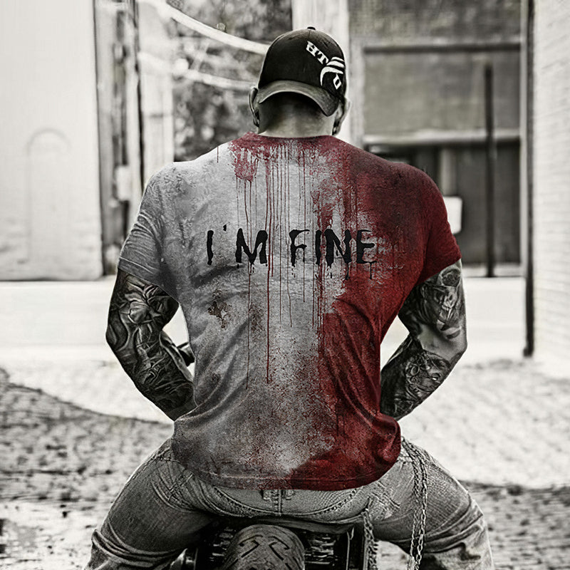 Men's Bloody I AM FINE Print Crew Neck T-Shirt