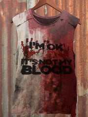 Women's I'm Ok It's Not My Blood Printed Tank Top