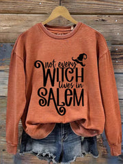 Not Every Witch Lives In Salem Print Casual Sweatshirt