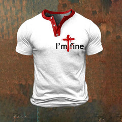 Men's Believe Bloodstain I'm Fine Print Henley Shirt
