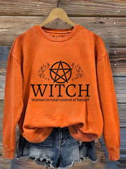 Vintage Halloween Witch Woman In Total Control Herself Printed Casual Sweatshirt