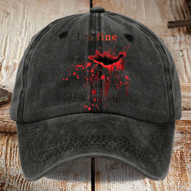 I'm Fine Bloody Printed Baseball Cap