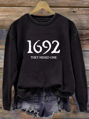 Women's 1692 They Missed One Salem Witch Printed Round Neck Long Sleeve Sweatshirt