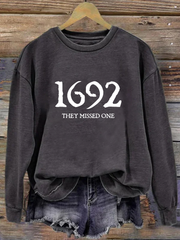 Women's 1692 They Missed One Salem Witch Printed Round Neck Long Sleeve Sweatshirt