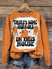 There's Some Horrors In This House Funny Halloween Sweatshirt