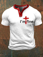 Men's Believe Bloodstain I'm Fine Print Henley Shirt