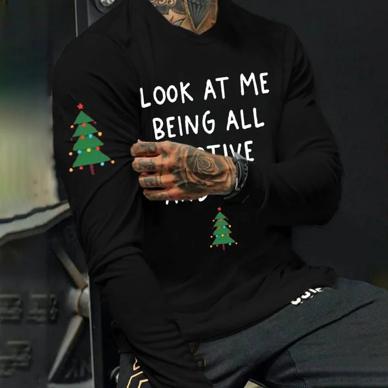 Men's Look At Me Being All Festive And Sh*t Print Round Neck T-Shirt