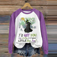 Halloween Witch I'll Get You My Pretty And Your Little Dog Too Casual Sweatshirt