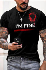 Black I'm Fine Printed Short Sleeve T-Shirt