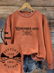 Remember 1692 Support Your Local Witches Print Casual Sweatshirt