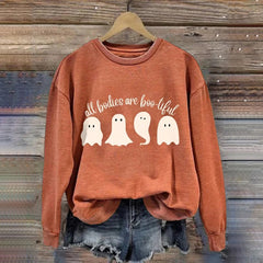 All Bodies Are Boo-tiful Print Casual Sweatshirt
