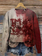 Women's I'm Ok It's Not My Blood Printed Sweatshirt