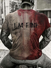 Men's Bloody I AM FINE Print Crew Neck T-Shirt