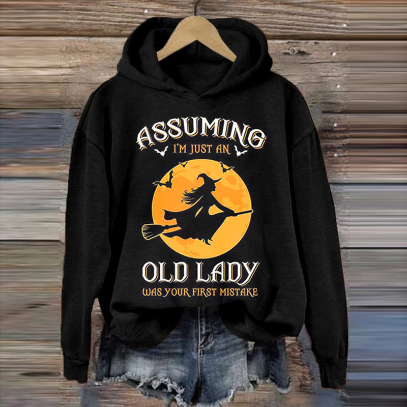 Assuming I'M Just An Old Lady Was Your First Mistake Halloween Printed Women'S Sweatshirt