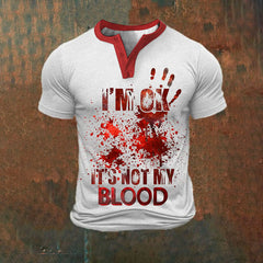 Men's Halloween I'm OK It's Not My Blood Print Henley Shirt