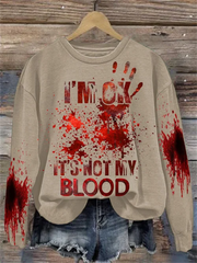 I'M Ok It'S Not My Blood Women's Printed Casual Long Sleeve Sweatshirt