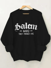 Salem 1692 They Missed One Halloween Sweatshirt