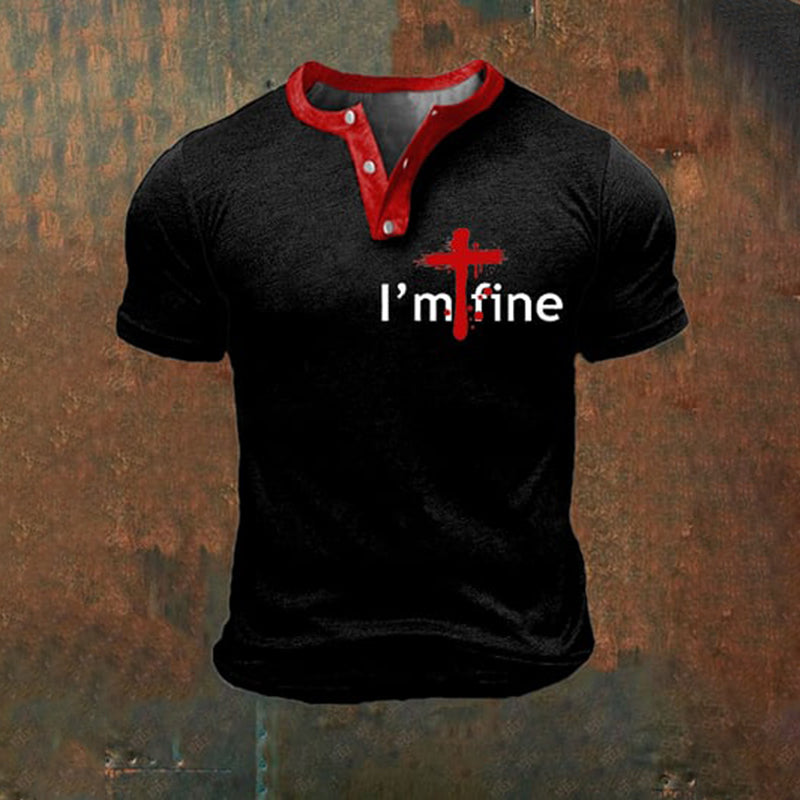Men's Believe Bloodstain I'm Fine Print Henley Shirt